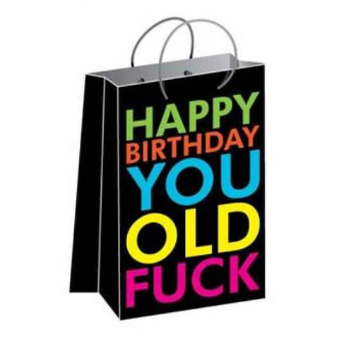 Happy Birthday You Old Fuck Gift Bag